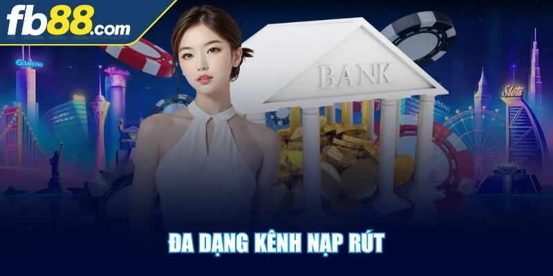 fb88-da-dang-kenh-nap-rut